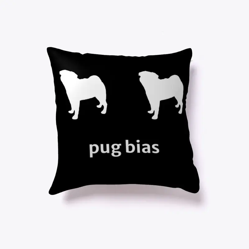 Pug Bias